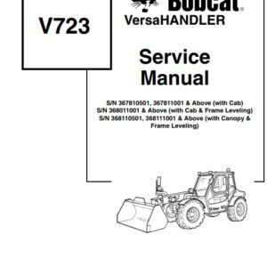 Bobcat Versa Handler V723-2007 Service Repair Manual
