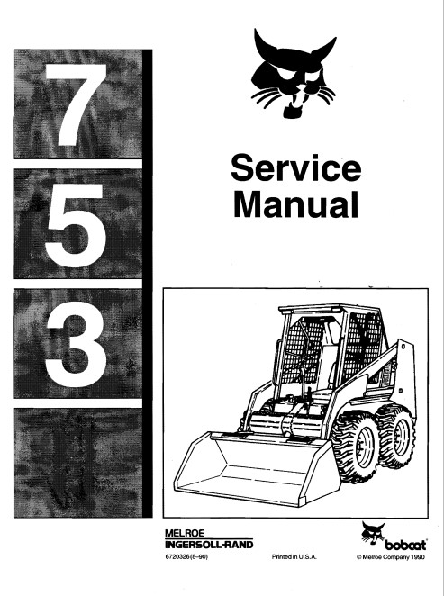 Service repair manual for Bobcat 753 Skid Steer, detailing maintenance and troubleshooting procedures