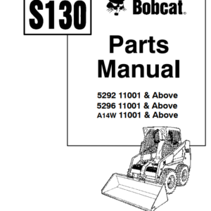 Bobcat Skid steer S130 Parts Manual