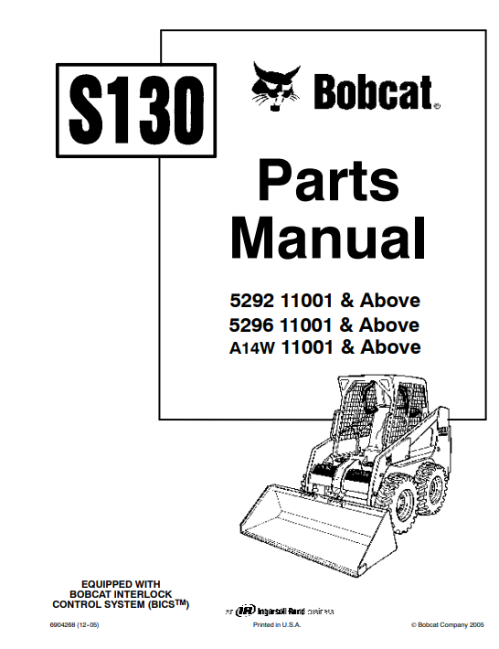 Detailed parts manual for Bobcat Skid Steer S130, essential for understanding components and performing maintenance tasks