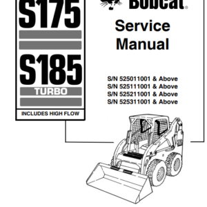 Bobcat S175, S185 Turbo Skid steer Service Repair Manual