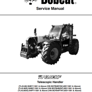 Bobcat TL43.80, TL43.80X, TL43.80X2 Telescopic Handler Service Repair Manual