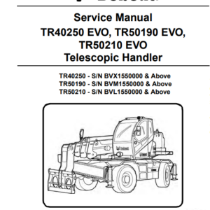 Bobcat TR40250 EVO, TR50190 EVO, TR50210 EVO Telescopic Handler Service Repair Manual