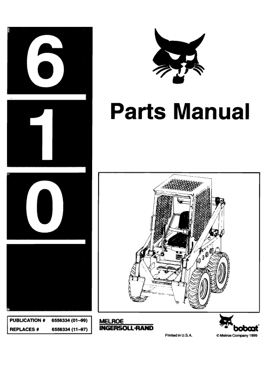 Detailed parts manual for Bobcat 610 SkidSteer, essential for understanding components and performing maintenance tasks.