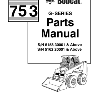 Bobcat 753G Series Skidsteer Parts Manual