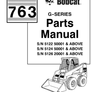 Bobcat 763 G-Series SkidSteer Loader Parts Manual