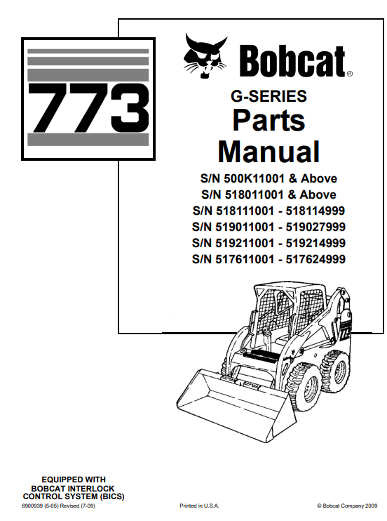 Detailed parts manual for Bobcat 773 G-Series SkidSteer Loader, providing essential information for maintenance and repairs.