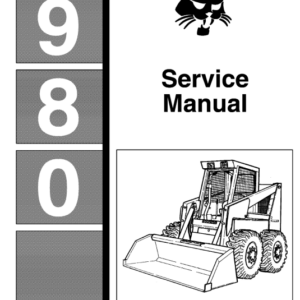 Bobcat 980 SkidSteer Loader Service Repair Manual