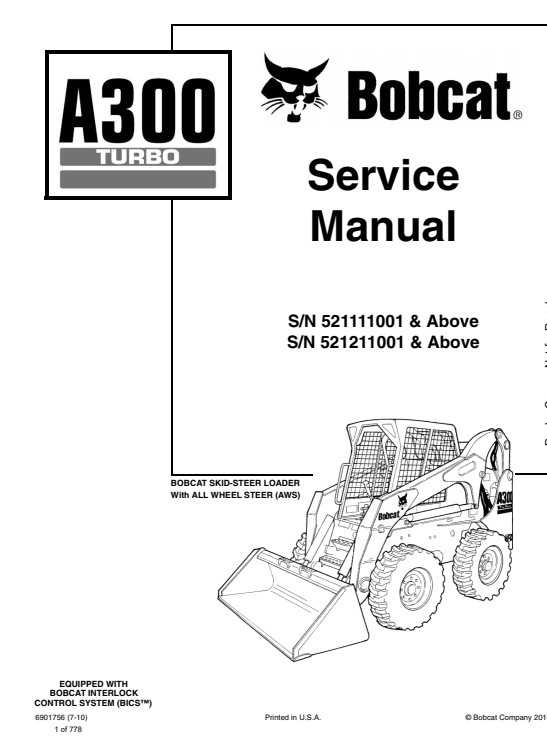 Comprehensive service manual for Bobcat A300 All-Wheel Steer, covering repair and maintenance guidelines.