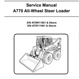 Bobcat A770 All-Wheel Steer Loader Service Repair Manual