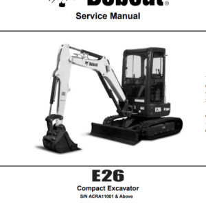 Bobcat E26 Mini Excavator Service Repair Manual