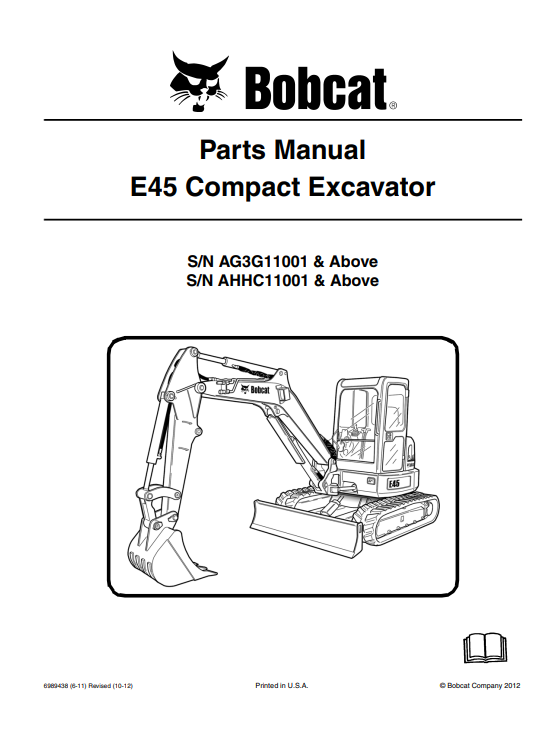 Detailed parts manual for the Bobcat E45 Compact Excavator, essential for understanding components and ensuring proper maintenance.
