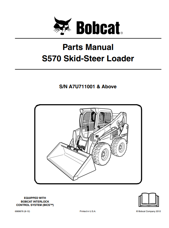 Detailed parts manual for Bobcat S570 Skidsteer, essential for understanding components and performing maintenance tasks.