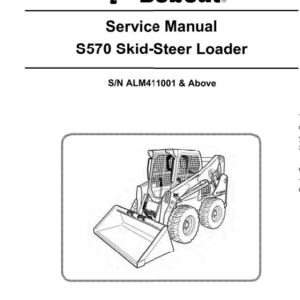 Bobcat S570 Skidsteer Service Repair Manual