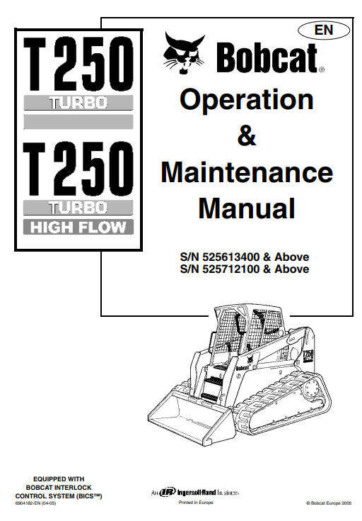 Operation and maintenance manual for the Bobcat T250 Turbo, detailing essential guidelines and procedures.