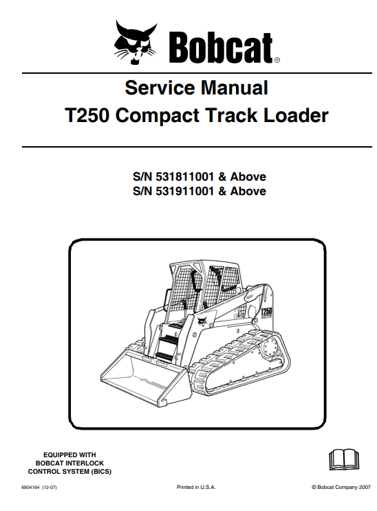 Service repair manual for Bobcat T250 Compact Track Loader, detailing maintenance and troubleshooting procedures.