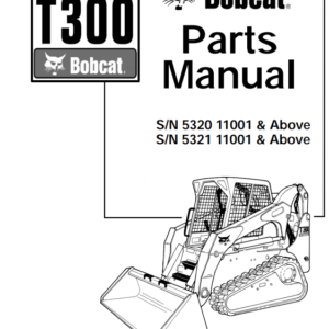 Bobcat T300 Skidsteer Parts Manual