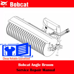 Service repair manual for Bobcat Angle Broom, detailing maintenance and troubleshooting procedures
