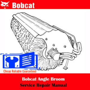 Service repair manual for Bobcat Angle Broom, detailing maintenance and troubleshooting procedures
