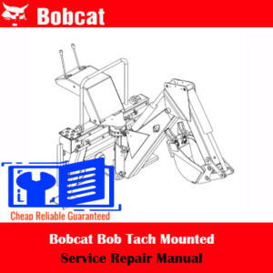 Bobcat Bob Tach Mounted Service Repair Manual