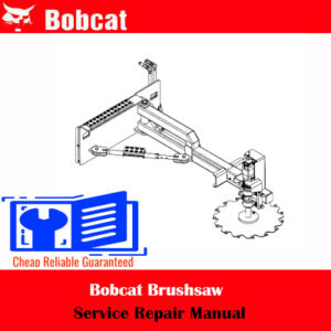 Bobcat Brushsaw Service Repair Manual