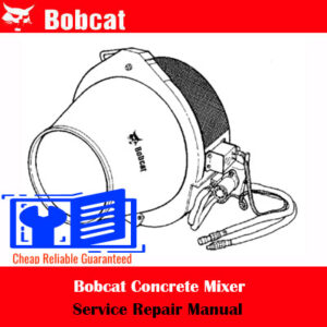 Bobcat Concrete Mixer Service Repair Manual