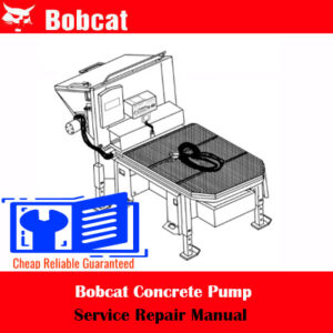 Bobcat Concrete Pump Service Repair Manual
