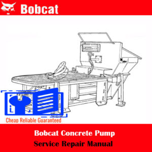 Bobcat Concrete Pump Service Repair Manual