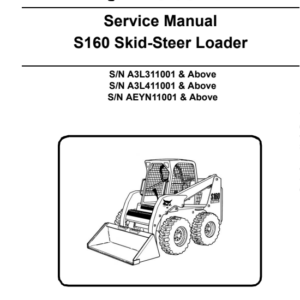 Bobcat S160 SkidSteer Loader Service Repair Manual