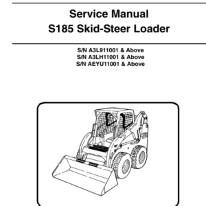 Bobcat S185 SkidSteer Loader Service Repair Manual