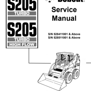 Bobcat S205 Turbo Skidsteer Loader Service Repair Manual
