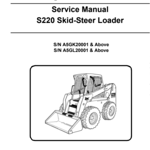 Bobcat S220 Skidsteer Loader Service Repair Manual
