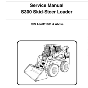 Bobcat S300 SkidSteer Loader Service Repair Manual