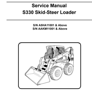 Bobcat S330 SkidSteer Loader Service Repair Manual