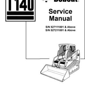 Bobcat T140 SkidSteer Loader Service Repair Manual