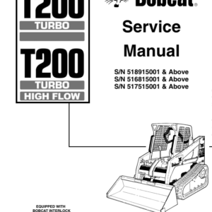 Bobcat T200 Turbo SkidSteer Loader Service Repair Manual